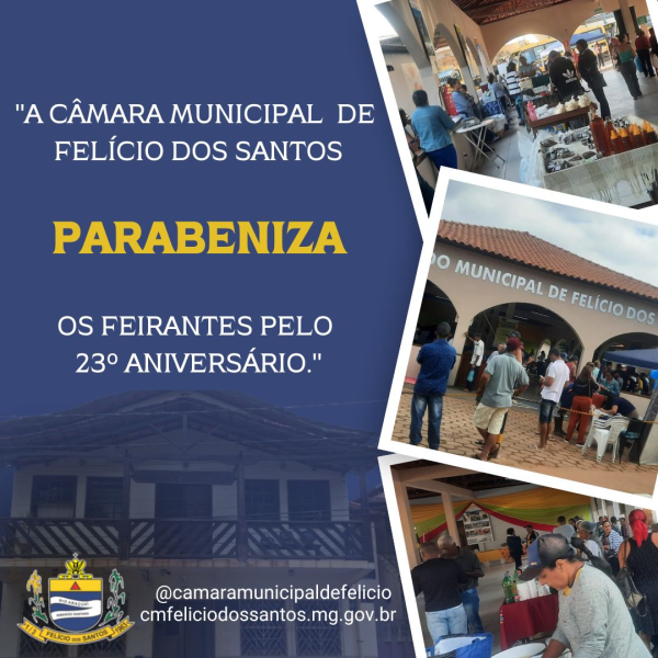 23º ANIVERSÁRIO DA FEIRA MUNICIPAL DE FELÍCIO DOS SANTOS