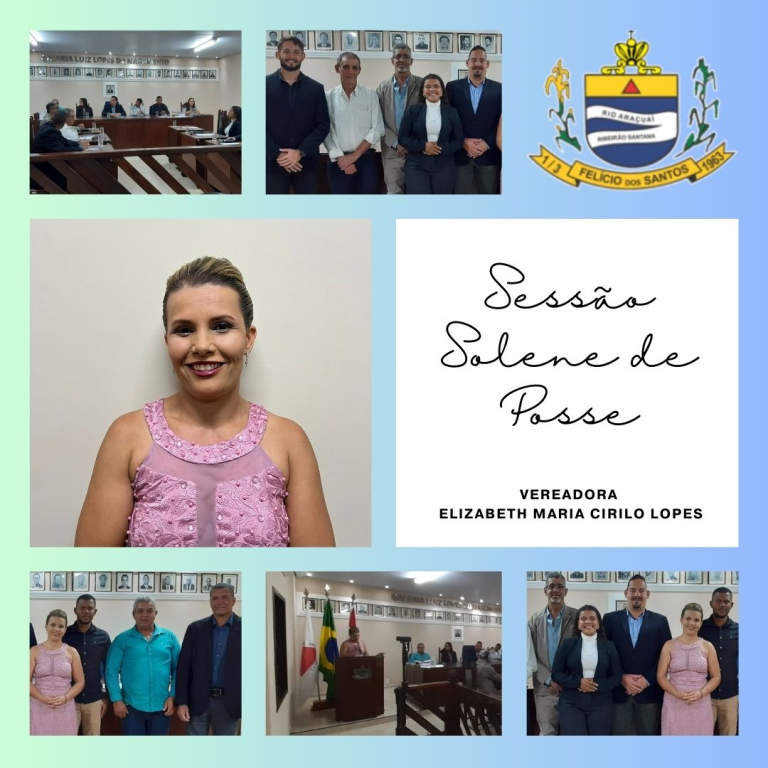 SESSÃO SOLENE DE POSSE DA VEREADORA
ELIZABETH MARIA CIRILO LOPES
