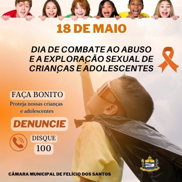 DENUNCIE O ABUSO E A EXPLORAÇÃO SEXUAL DE CRIANÇAS E ADOLESCENTES